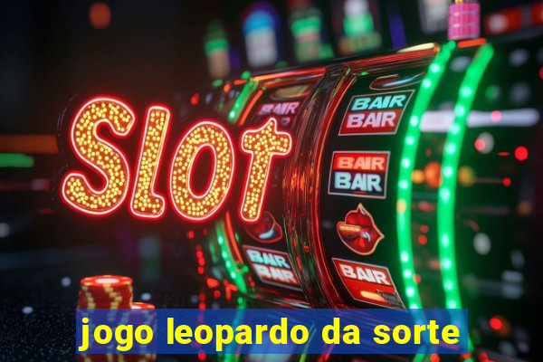 jogo leopardo da sorte